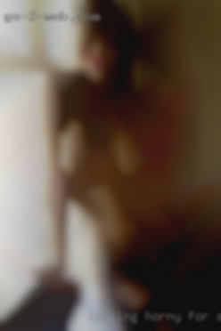 Looking horny for anything rite now.